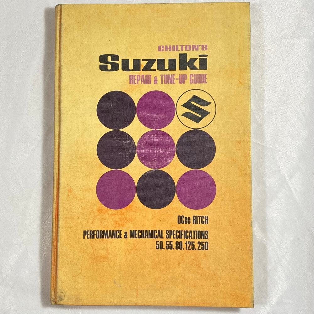 Chilton's Suzuki Repair and Tune-Up Guide Motorcycle Book By Ocee Ritch 1967